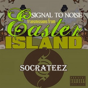 Signal to Noise: Transmissions from Easter Island (Explicit)