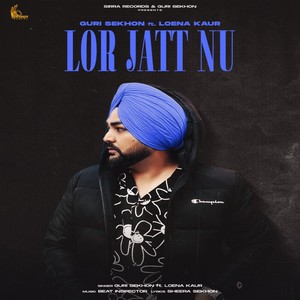 Lor Jatt Nu