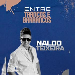 Entre Trancos E Barrancos (feat. Naldo Teixeira)