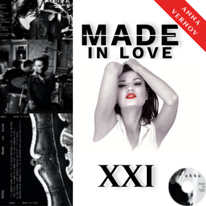 Made In Love XXI (Explicit)