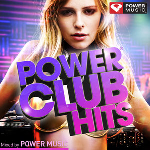 Power Club Hits (Mixed by Power Music)