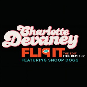 Flip It (The Edit) (Extended Mix)