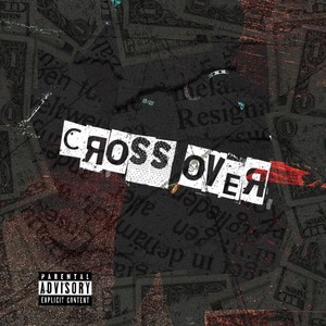 Cross Over (Explicit)