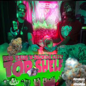 Top Shelf (Explicit)