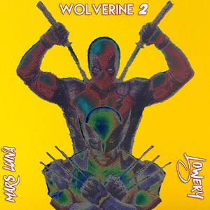 Wolverine 2 (feat. Lowery)