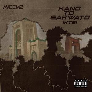 Kano to Sakwato (Explicit)