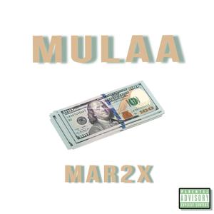 Mulaa (Explicit)