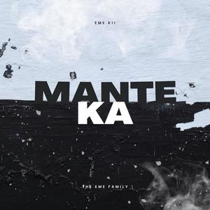 Manteka (Explicit)