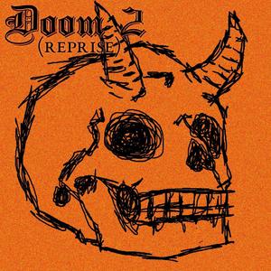 Doom 2 (Reprise)