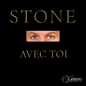 Stone avec toi