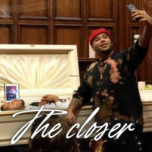 The Closer Csg flashy diss (Explicit)