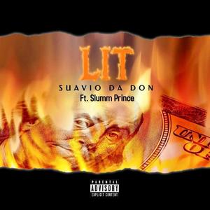 Lit (feat. Slumm Prince) [Explicit]