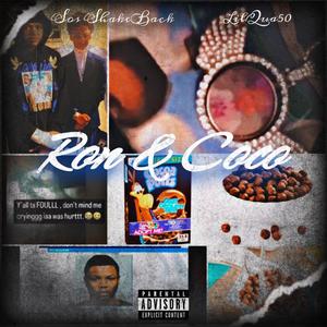 Ron & CoCo (feat. Lilqua50) [Explicit]