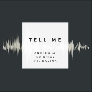 Tell Me (feat. Davina)