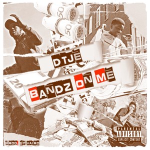 Bandz on Me (Explicit)