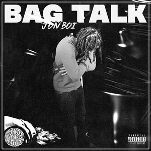 Bag Talk (Explicit)