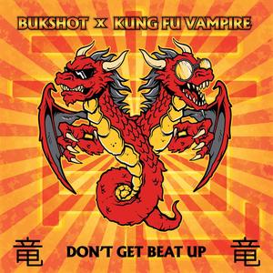 Don't Get Beat Up (Explicit)