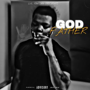 GOD FATHER (Explicit)