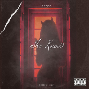 She Know (Explicit)