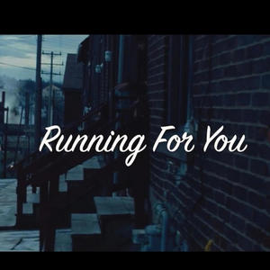 Running for You (Explicit)