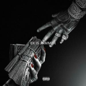 EK IS JAMMER (Explicit)