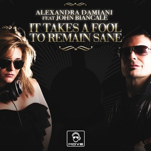 It Takes a Fool to Remain Sane (Lounge Mix)