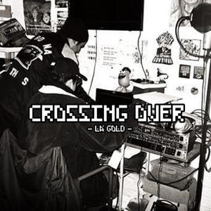 Crossing Over (Explicit)