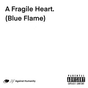 Blue Flame (Explicit)