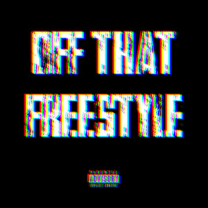 Off That (Explicit)