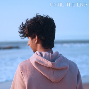 Until the End