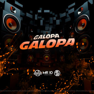 Galopa Galopa (Explicit)