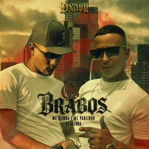 Os Brabos (Explicit)
