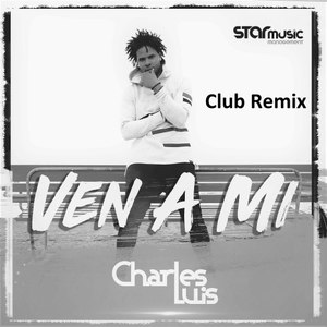 Ven a Mi (Club Remix)
