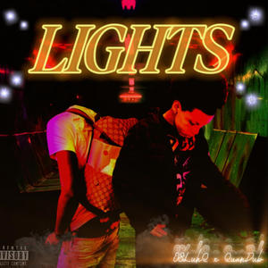 Lights (feat. QuanDub|Explicit)
