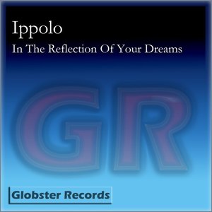 In The Reflection Of Your Dreams (Original Mix)