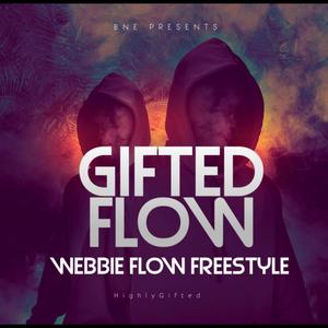 Gifted Flow (Webbie Flow Freestyle ) [Explicit]