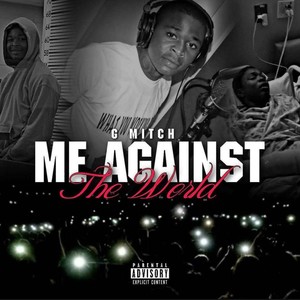 Me Against The World (Explicit)