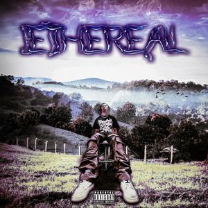 ETHEREAL (Explicit)