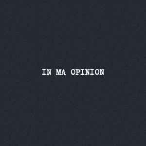 In ma opinion