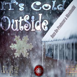 Is Cold Outside(feat. Nkosinaty)