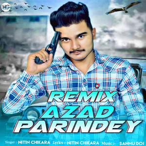 Azad Parindey (Remix)