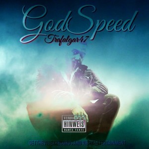 Godspeed (Explicit)