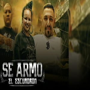 Se Armo el Escuadron (Explicit)