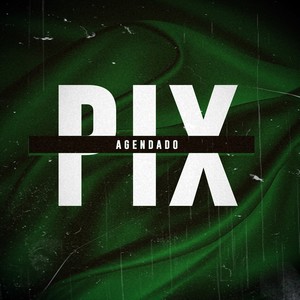 Pix Agendado (Explicit)
