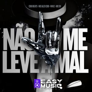 Não me leve a mal (Explicit)