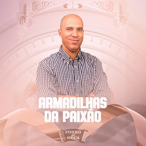 Armadilhas da Paixão