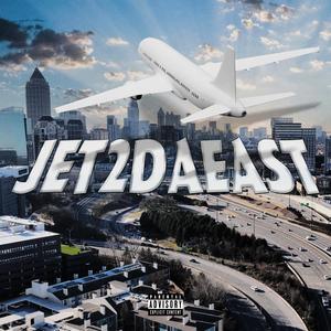 Jet 2 da east (Explicit)