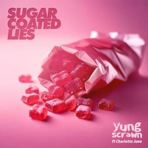 Sugar Coated Lies (feat. Charlotte June)