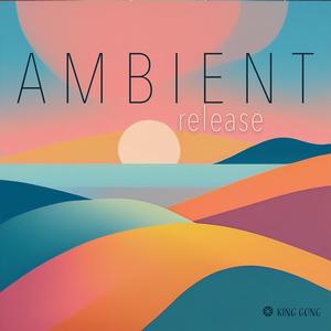 ambient release