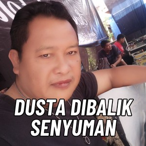 Dusta Dibalik Senyuman